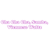 Cha Cha Cha, Samba(international), Viennese Waltz